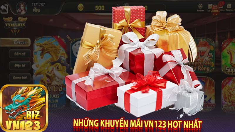 Những khuyến mãi vn123 hot nhất