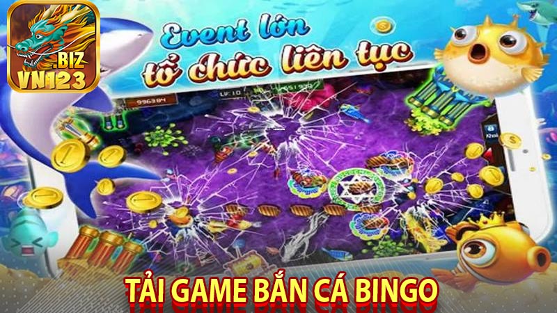 Tải game bắn cá bingo 