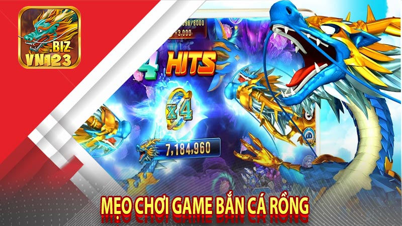 Mẹo chơi game bắn cá rồng